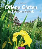 Offene Gärten in Sachsen-Anhalt